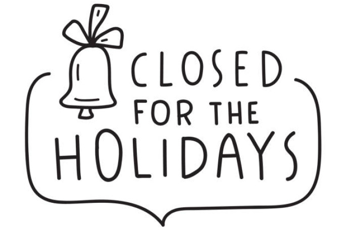 Upcoming - Holiday Closure